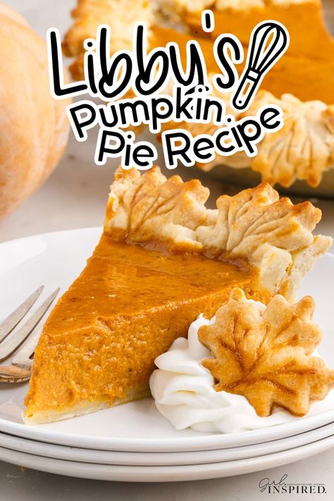 Libby's pumpkin pie recipe is the best pumpkin pie you have ever tasted, and it's actually really easy to make! The creamy filling is spiced with the flavors of fall, and the garnish with leaves and served with freshly made whipped cream. Libby’s Canned Pumpkin Pie Recipe, Libbys Pumpkin Pie Recipe Easy, Original Libby’s Pumpkin Pie, Libby’s Classic Pumpkin Pie Recipe, Libby's Pumpkin Pie Recipe, Libby’s New Fashioned Pumpkin Pie, Libby’s Traditional Pumpkin Pie, Pumpkin Pie Libbys, Pumpkin Pie Filling Recipe Easy