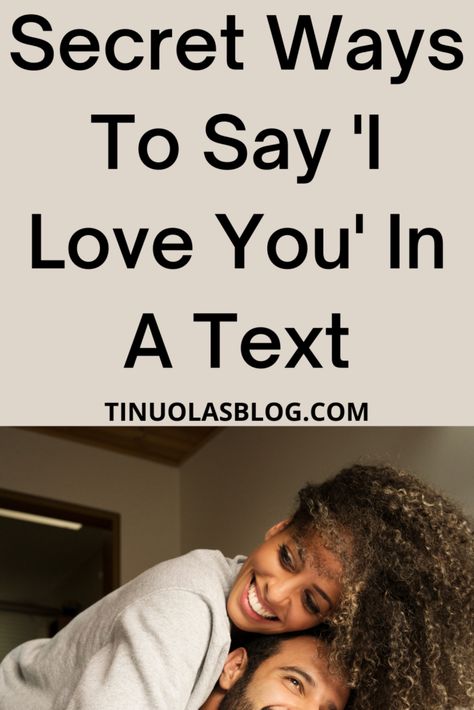 I Love You Text, Thinking Of You Today, Other Ways To Say, Love You Messages, Say Love You, Sweet Texts, I Like Him, Messages For Him, Text For Her