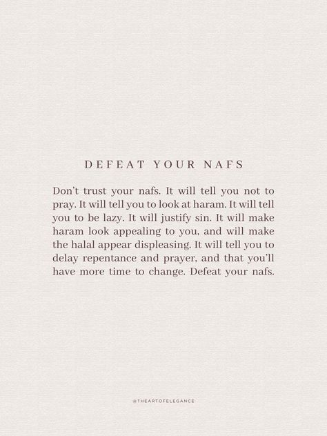 Nafs Islam Quotes, Nafs Islam, Hijab Motivation, Peaceful Words, Islam Quotes About Life, Short Islamic Quotes, Islam Beliefs, Best Quotes From Books, Islamic Reminders