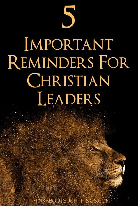 Christian Leadership Quotes, Godly Leadership, Biblical Leadership, Leadership Retreat, Leadership Ideas, Important Reminders, Mens Ministry, Manager Tips, Leadership Goals