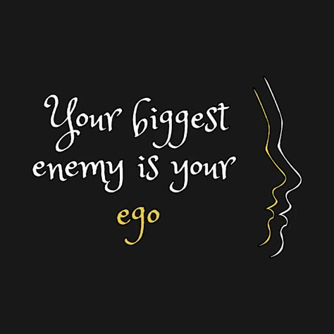 Ego Is The Enemy Tattoo, Ego Is The Enemy Quotes, Divine Oneness, Enemies Quotes, Self Awareness Quotes, Ego Quotes, Im So Happy, Awareness Quotes, Aesthetic Editing