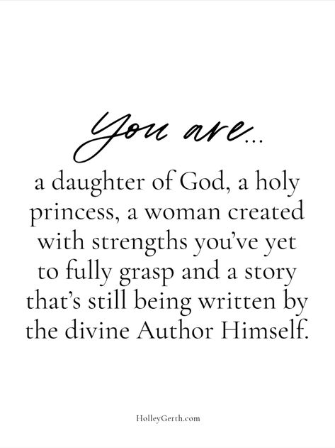 God's Daughter Quotes, Faithful Woman Quotes, Godly Daughter Quotes, Daughter Of The Most High God, Kingdom Woman Quotes, God And Her Quotes, God And Women Quotes, Bible Dedication To Daughter, I Am The Daughter Of A King Verse