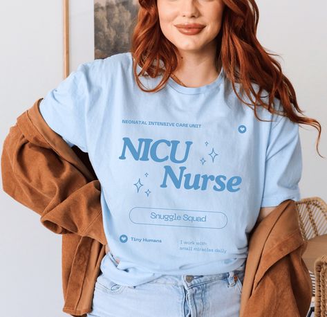 Nicu Nurse Gifts, Nurse Aesthetic, Neonatal Intensive Care Unit, Nurse Shirts, Nicu Nurse, Nurse Appreciation, Intensive Care Unit, Nurse Shirt, Intensive Care