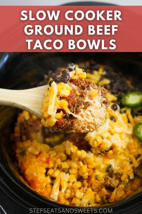 Ground Beef Taco Bowls, Beef Taco Bowls, Beef Crockpot Recipes Healthy, Slow Cooker Burrito, Crockpot Meal Prep, Ground Beef Crockpot Recipes, Slow Cooker Ground Beef, Ground Beef Taco, Slow Cooker Recipes Beef