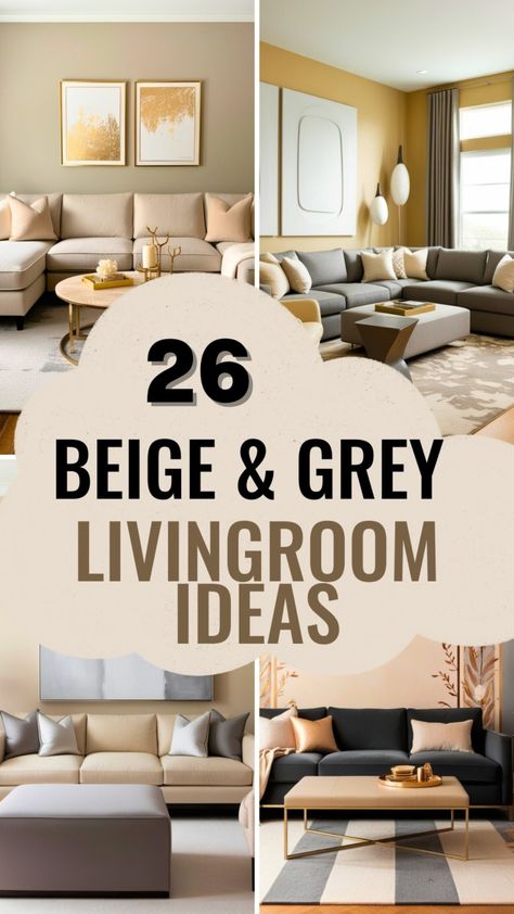 26 Stunning Beige and Grey Living Room Ideas for a Stylish Home - Style Zuri New Classic Living Room, Beige And Grey Living Room, Greige Living Room, Grey And Yellow Living Room, Beige Living Room Decor, Taupe Living Room, Grey Living Room Ideas, Living Room Colour Schemes, Living Room Color Combination