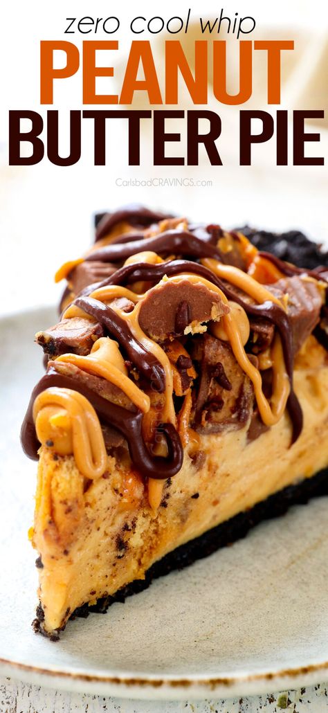 Peanut Butter Pie (No Bake!) - Carlsbad Cravings Peanut Butter Pie No Bake, Easy Peanut Butter Pie, Peanut Butter Pie Recipe, Whipped Peanut Butter, Pie No Bake, Butter Pie Recipe, Carlsbad Cravings, Chunky Peanut Butter, Peanut Butter Desserts