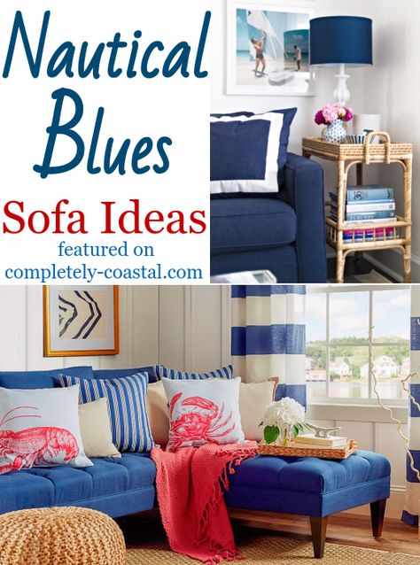 Deep nautical blue sofas set the tone in these rooms. Shop the look of these coastal and nautical interior designer living rooms! Blue Sofas featured on Completely Coastal. Modern Nautical Decor Living Room, Cozy Nautical Living Room, Blue Sofa Decor Ideas, Designer Living Rooms, Blue Sofa Decor, Americana Living Rooms, Blue Sofa Set, Modern Nautical Decor, Nautical Decor Living Room