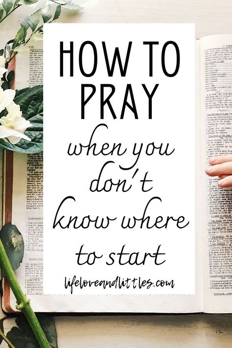 Teach Me How To Pray, How To Pray When You Dont Know What To Say, How To Start Praying Daily, Learn How To Pray, How Do You Pray, How To Properly Pray, Learning How To Pray, How To Pray For Others, How To Pray For Beginners