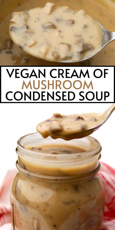 This canned vegan cream of mushroom soup is the perfect substitute for condensed soup in any recipe.  Whether you want to make a recipe vegan or you need a substitute for cream of mushroom soup due to an allergy, this recipe will swap out perfectly. thehiddenveggies.com Cream Of Mushroom Soup Alternative, Alkaline Vegan Soup Recipes, Vegan Cream Of Mushroom Soup Recipes, Substitute For Cream Of Mushroom Soup, Vegan Cream Of Chicken Soup, Dairy Free Cream Of Mushroom Soup, Vegan Mushroom Soup Recipes, Gluten Free Cream Of Mushroom Soup, Mushroom Vegan Recipes