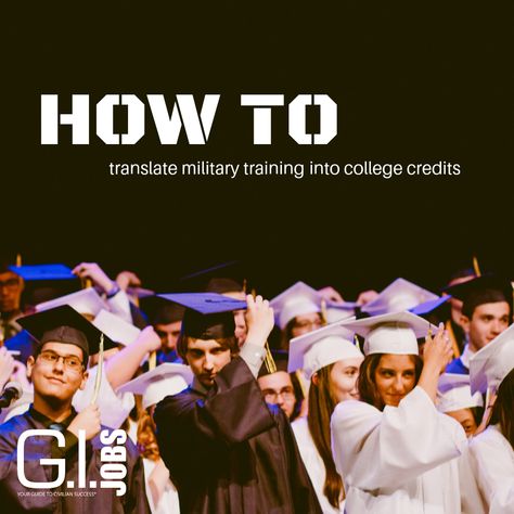 Translate military training into college credits Study In London, Entrepreneurial Skills, After Graduation, Online Academy, Military Training, Finding God, Changing Jobs, International Students, New Things To Learn