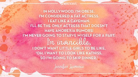 Jennifer Lawrence Body Quotes, 15th Quotes, Memorable Quotes, Jennifer Lawrence, Amazing Quotes, In Hollywood, My Favorite Things, Favorite Things, Words Of Wisdom