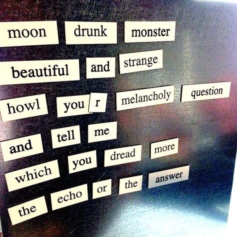 Fridge Magnet Poetry, Magnet Poetry, Fridge Poetry, Remus Lupin Moony, Magnetic Poetry, Found Poetry, Quote Unquote, Blackout Poetry, Ocean Floor