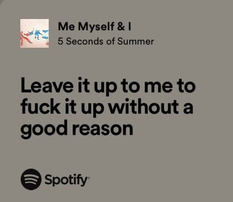 Bad Omens 5sos Lyrics, 5sos Lyrics Spotify, 5sos Song Lyrics, Happy Song Lyrics, Tiktok Lyrics, Playlist Aesthetic, 5sos Songs, 5sos Lyrics, Music Girl