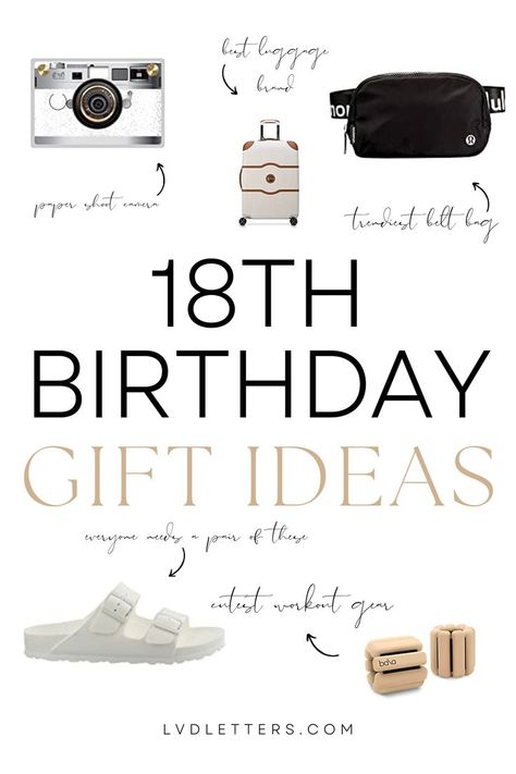 18th birthday gift ideas. Collage of different 18th birthday gift ideas including paper shoot camera, lululemon fanny pack, suitcase, white birkenstocks, bala bangles What To Get Her For Her Birthday, What To Ask For 18th Birthday, 18th Bday Gifts, 18th Birthday Wishlist, 18th Birthday Gift Ideas, Gift For Friend Girl, Gifts For 18th Birthday, 18th Bday, Bday Gifts