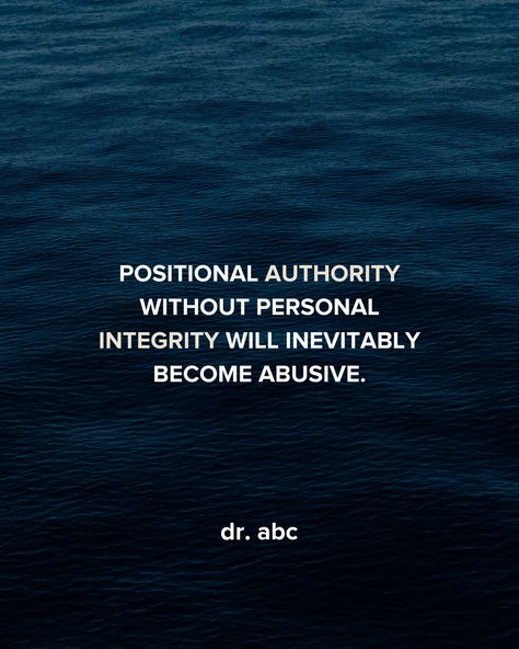 Abusing Authority Quotes, Quotes About Authority, Abusing Power Quotes, Traditional Authority, Quotes About Integrity, Authority Quotes, Work Environment Quotes, Poetic Thoughts, Good Leadership Quotes