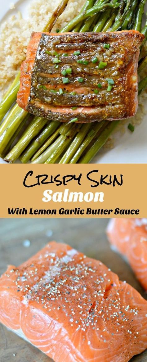 Crispy Skinned Salmon, King Salmon Recipe, Salmon Crispy Skin, Lemon Butter Garlic Sauce, Crispy Skin Salmon, Salmon Crispy, Butter Garlic Sauce, Lemon Butter Salmon, Fish Dinners