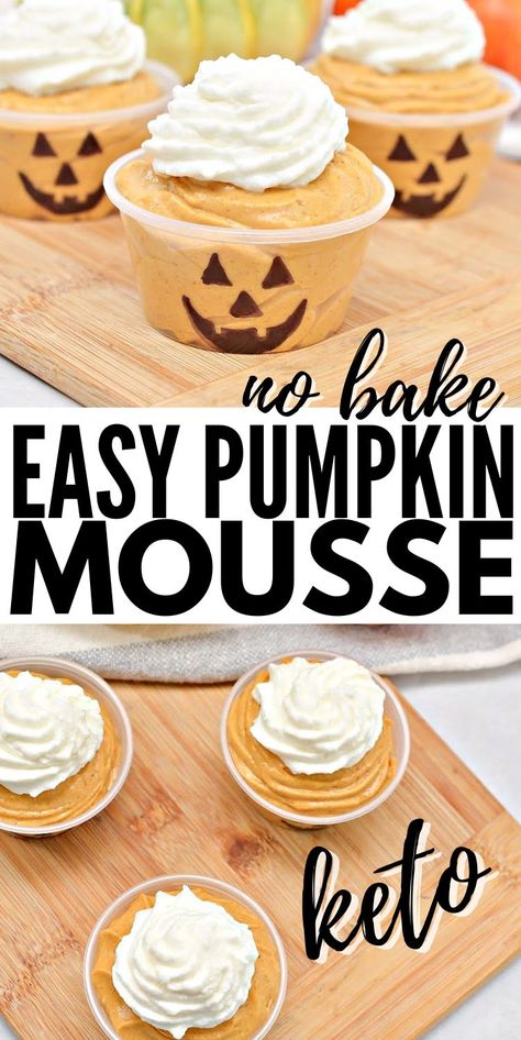 Keto Pumpkin Mousse - No Bake Fall Treat Mini Pumpkin Mousse Cups, Pumpkin Fluff Low Carb, Keto Pumpkin Pudding, Healthy Pumpkin Mousse Recipe, Low Carb Pumpkin Desserts Easy, Keto Pumpkin Mousse Recipes, Keto Fall Treats, Keto Halloween Recipes Dinner, Keto Pumpkin Fluff Recipes