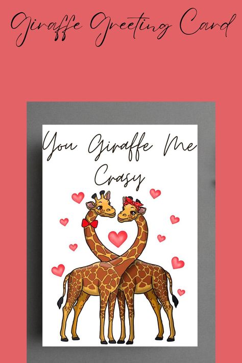 giraffe valentines card, giraffe anniversary card, giraffe, you giraffe me crazy, giraffe card, funny giraffe, giraffe pun, cute giraffe, cartoon giraffe, giraffe lover gift, giraffe lover, giraffe couple card, card for him, card for her Giraffe Card, Giraffe Couple, Giraffe Cartoon, Cartoon Giraffe, Funny Giraffe, Cute Giraffe, Valentines Card, Anniversary Card, Card Card