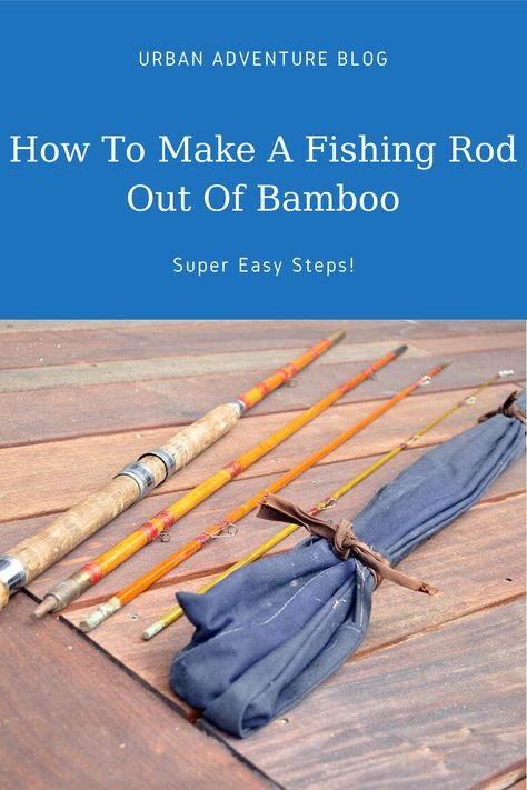 Want to make a bamboo fishing rod? Check out this step by step guide on how to make a fishing rod out of bamboo and be amazed by how quick and easy it is! Fishing Checklist, Fishing Line Knots, Diy Fishing Rod, Travel Fishing Rod, Fly Fishing Knots, Bass Fishing Tips, Fishing Tackle Box, Fly Fishing Rods, Fishing Knots