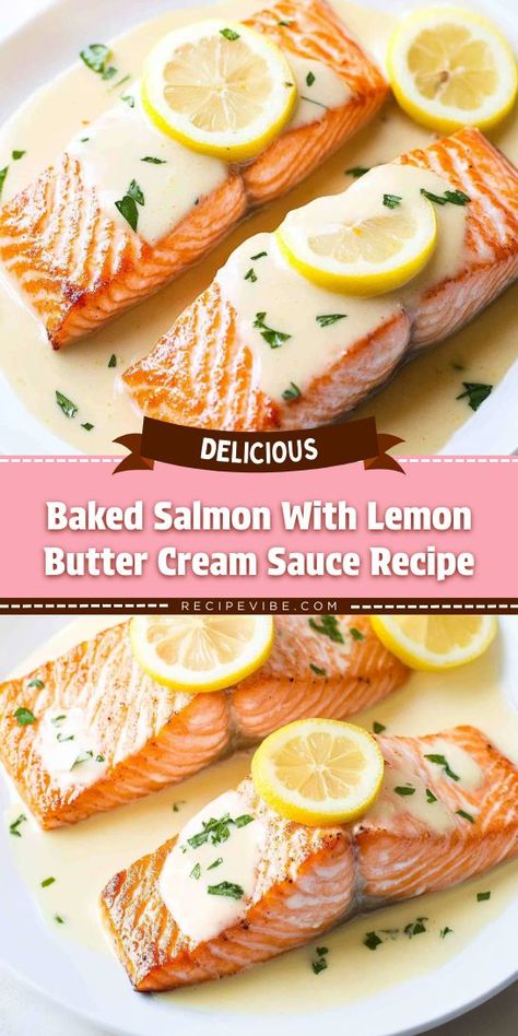 Craving a satisfying yet healthy seafood dinner? This Baked Salmon with Lemon Butter Cream Sauce is not only delicious but also quick to prepare! It’s a perfect choice for any seafood lover. Be sure to save this recipe for your upcoming seafood dinner plans! Lemon Butter Cream Sauce, Creamy Lemon Butter Sauce, Lemon Salmon Recipes, Baked Salmon With Lemon, Salmon With Cream Sauce, Healthy Seafood Dinners, Butter Cream Sauce, Baked Salmon Lemon, Lemon Butter Salmon