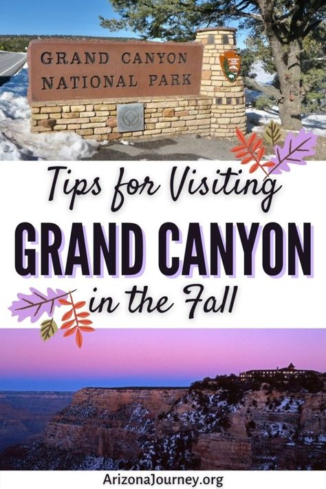 Grand Canyon November: 6 expert tips for a late fall visit Grand Canyon Outfit, Fall Places, Arizona Bucket List, Grand Canyon Vacation, Travel Arizona, Visit Arizona, Arizona Road Trip, Trip Destinations, National Parks Map