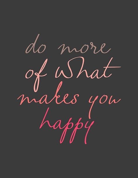 Make You Happy Quotes, Cramps Relief, Life Quotes Love, Trendy Quotes, What Makes You Happy, Daily Inspiration Quotes, Life Coaching, You Happy, Cute Quotes