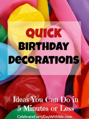 How To Decorate For A Birthday, Quick Bday Decor, Funny Birthday Party Decorations, Last Minute Birthday Decorations Diy, Last Minute Decorations Birthday, Fast And Easy Birthday Decorations, Diy Birthday Decorations At Home For Kids, Diy Easy Birthday Decorations, Quick Party Decorations Simple