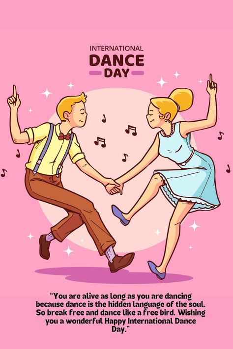 Happy Dance Day! Bosanska Krupa, Dance Phrases, International Dance Day, Dance Marathon, Dance Instruction, International Dance, Dancing Day, Dancing Aesthetic, Dance Quotes