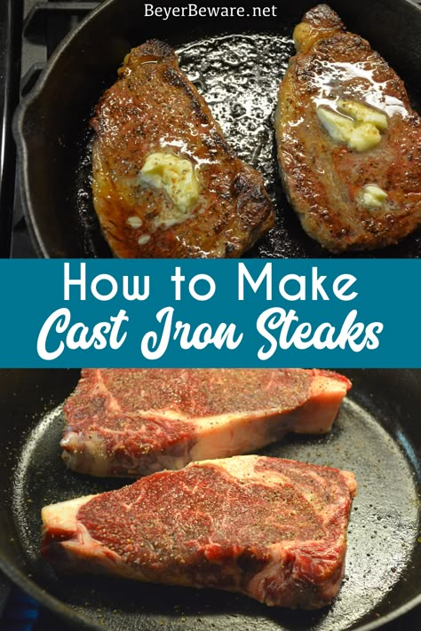 Cast Iron Skillet Steaks - How to make a steak on the stove and in the oven that is cooked medium rare or well done, this is how to make the perfect steak every time. #Steaks #CastIron #Beef #recipes Cook Steak In The Oven, Steak On The Stove, Iron Skillet Steak, Cast Iron Recipes Dinner, Cast Iron Skillet Steak, Steak On Stove, Steak In The Oven, Cast Iron Skillet Recipes Dinner, Steak Ribeye