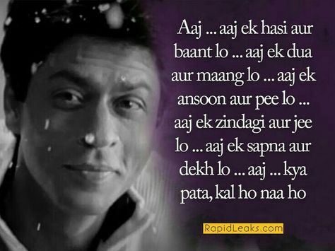 Kal Ho Na Ho Quotes, Life Of Pi Quotes, Bollywood Dialogues, Filmy Quotes, Dear Zindagi, Movie Dialogues, Bollywood Quotes, Quote Unquote, Best Song Ever