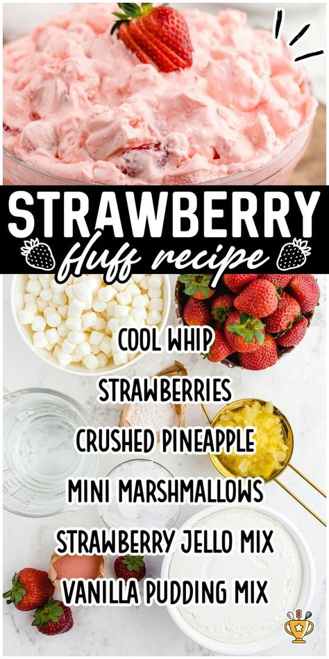 Strawberry Fluff Fluffy Pink Strawberry Delight, Summer Fluff Desserts, Fluff Recipes Desserts Marshmallow, Easy Fluff Recipes, Potluck Picnic Dishes, Fruit Salad With Strawberries, Things To Bring To A Cookout, Pink Fluff Salad Crushed Pineapple, Strawberry Fluff Recipe