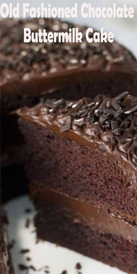 Old Fashioned Chocolate Buttermilk Cake Buttermilk Chocolate Cake Moist, Chocolate Buttermilk Cake Recipe, Old Fashion Chocolate Cake, Chocolate Cake With Buttermilk, Planet Chocolate, Chocolate Buttermilk Cake, Old Fashioned Chocolate Cake, Perfect Old Fashioned, Small Chocolate Cake