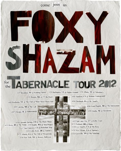 https://flic.kr/p/L3JNvt | Foxy Poster, 2012. | Made for a contest entry. Not only because I wanted to challenge myself, but because I'm also a huge fan. I didn't win, but I still like what i made. Foxy Shazam, The Tabernacle, Higher Ground, Black Sheep, Challenge Me, Colorado Springs, Fan, Band