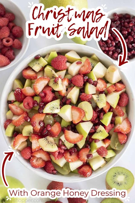 Christmas Fruit Salad Ideas, Christmas Morning Fruit Salad, Christmas Fruit Cups, Christmas Fruit Salad Recipes, Orange Honey Dressing, Fruit Salad Winter, Christmas Fruit Ideas, Christmas Fruit Tray, Christmas Vegetables Side Dishes