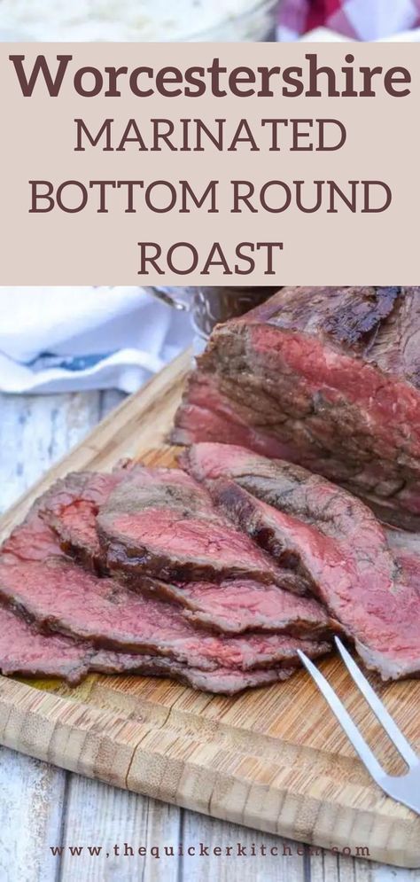 Worcestershire marinated bottom round roast is a tender, flavor packed roast beef recipe. Marinating the beef for a longer period of time gives you a fall apart roast that makes a lovely centerpiece for a traditional Sunday dinner. Save this recipe for later! Beef Bottom Roast Recipes, Beef Bottom Round Recipes, Braised Bottom Round Roast, Top Round Roast Crock Pot, Whole Eye Of Round Roast Recipes, Smoked Beef Recipes, Types Of Beef Roasts, Beef Bottom Round Roast Recipes Crockpot, Bottom Round Roast Instant Pot