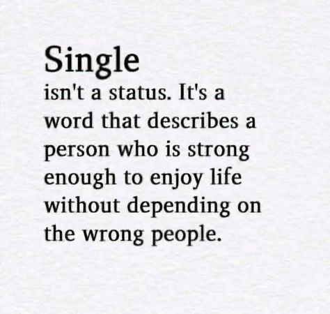 I’d Rather Be Single Quotes, Quotes About Being Single, Single Forever, Single Quotes, Im Single, Best Company, Being Single, A Blessing, Woman Quotes