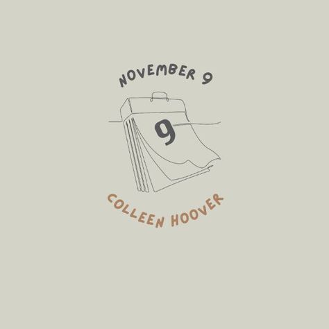 November Books, November 9th, Colleen Hoover, Book Aesthetic, Books, Movie Posters