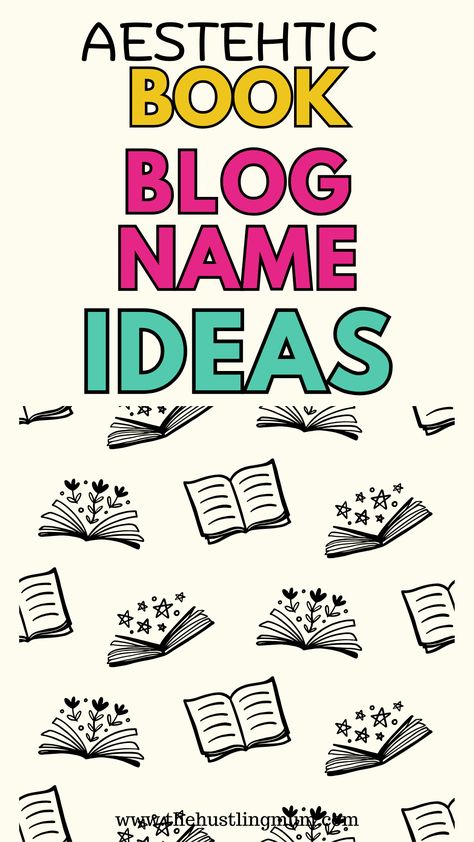 Catchy Book Blog Name Ideas Diary Names Ideas, Blog Names Inspiration, Food Blog Names, After Aesthetic, Book Club Names, Blog Name Ideas, Book Review Blog, Starting A Book, Name Inspiration