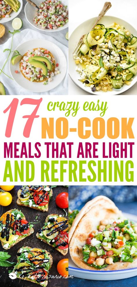 Simple No Cook Meals, Meals Without A Stove Or Oven, No Effort Dinner, No Stove Or Oven Meals, No Cook Food, No Cook Summer Meals, Easy No Cook Recipes, No Cook Dinner, No Cook Recipes