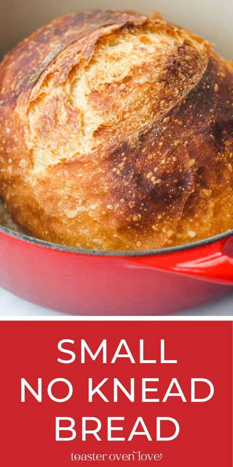 Small crusty loaf of bread in a red dutch oven. No Knead Bread Small Batch, Small Artisan Bread Recipes, Homemade Bread For Two, Small Loaf Artisan Bread, Crusty Bread For Two, Small No Knead Bread, Easy Dutch Oven Bread Recipes For Beginners, 2 Quart Dutch Oven Bread, Easy Dutch Oven Bread Quick