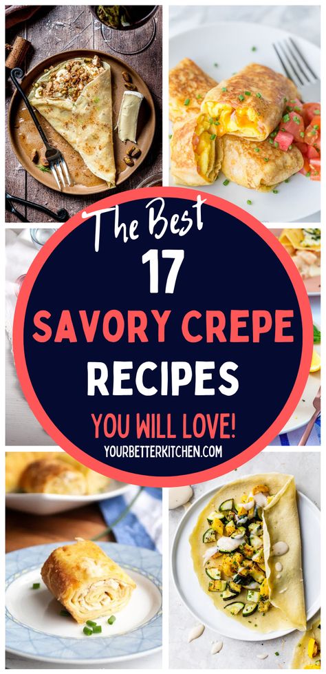 Things To Put In Crepes, Vegetarian Crepe Filling, Filled Crepes Savory, Best Savory Crepe Recipe, Main Dish Crepe Recipes, Crepe Recipe Breakfast, Crepes Recipe Easy Savory, French Savory Crepes, Crepe Recipe Dinner Dishes