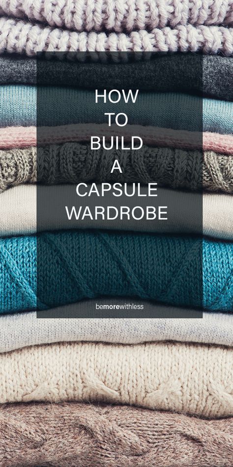 How to Build a Capsule Wardrobe | bemorewithless.com Capsule Wardrobe Planner, Capsule Wardrobe How To Build A, Creating A Capsule Wardrobe, Wardrobe Planner, Build A Capsule Wardrobe, Sustainable Wardrobe, Clothes Closet Organization, Intentional Parenting, Small Wardrobe