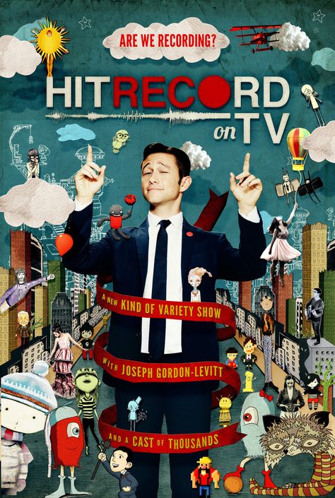 HITRECORD ON TV Poster Joseph Gordon, Joseph Gordon Levitt, It Goes On, Film Posters, Variety Show, Book Box, Television Show, Movies Showing, Magazine Cover