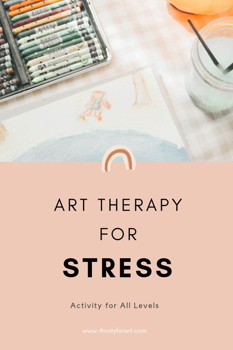 Art Therapy for Stress — Thirsty For Art Group Art Therapy Activities For Adults, Art Therapy Interventions, Art Therapy Projects For Adults, Art Therapy Adults, Therapy Activity For Adults, Group Therapy Activities For Adults, Art Therapy Activities For Adults, Group Therapy Ideas, Recreation Therapist