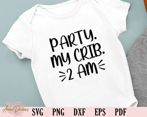 Newborn Shirts, Funny Baby Shirts, Shirt Quotes, Funny Baby Quotes, Funny Baby Onesies, Baby Boy Onesies, Baby Svg, Hustle Ideas, Quote Svg