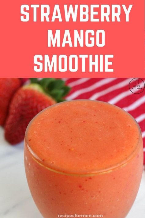 Strawberry Mango Smoothie Bowl, Strawberry Mango Smoothie Recipe, Mango Strawberry Smoothie, Smoothie King Recipes, Strawberry Smoothie Recipe, Mango Smoothie Recipe, Smoothie Without Yogurt, Smoothie Easy, Juice Blends