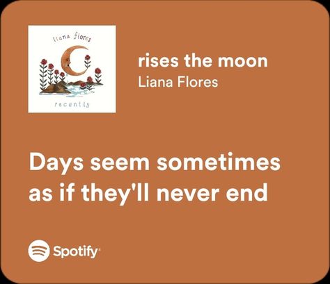 Lyrics About Flowers, Moon Song Lyrics, Song Lyrics About Flowers, Liana Flores, Flower Gleam And Glow Lyrics, Rises The Moon Song, Dandelions Lyrics Spotify, Lana Unreleased Lyrics, Moon Song