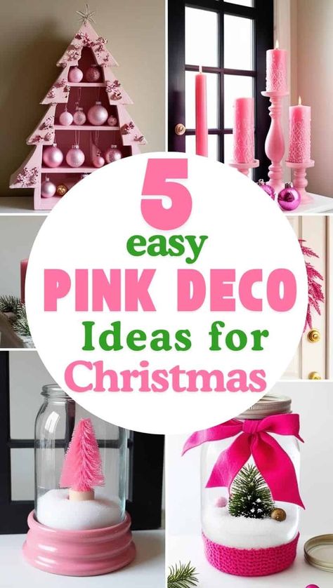 A collage featuring pink Christmas decorations. It features various elements that are feminine and cozy. Some of these are a tree-shaped shelf that holds pink Christmas Ornaments, three pink pillar candles of varying heights, a vibrant holiday wreath hanging on a black glass framed door, a snow globe made from a mason jar, inside the mason jar is a pink bottle brush sitting on fake snow. They are all handmade. Pink Christmas Diy Ideas, Pink Christmas Diy Ornaments Ideas, Pink And Gold Christmas Table Decor, Pink And Gold Christmas Decorations, Hot Pink Christmas Decorations, Diy Pink Decor, Orange And Pink Christmas, Pink Decorating Ideas, Pink Christmas Tablescapes