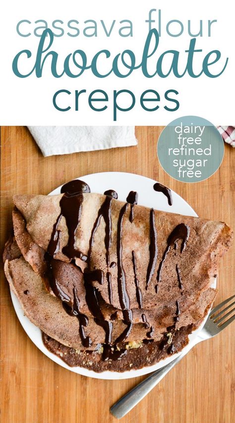 Cassava Flour Chocolate Crepes (only 5 ingredienst!) Happy Gut Recipes, Triple Berry Muffins, Cassava Flour Recipes, Berry Green Smoothie, Sweet Potato Smoothie, Chocolate Peanut Butter Smoothie, Chocolate Crepes, Berry Muffins, Cassava Flour