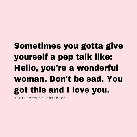 Her Incredible Mindset on Instagram: “You got this, sis 💗 - #herincrediblemindset” Girl You Totally Got This, You Got This Quotes, Pep Talks, Daily Motivation, Daily Affirmations, Me Quotes, Affirmations, I Love You, Encouragement